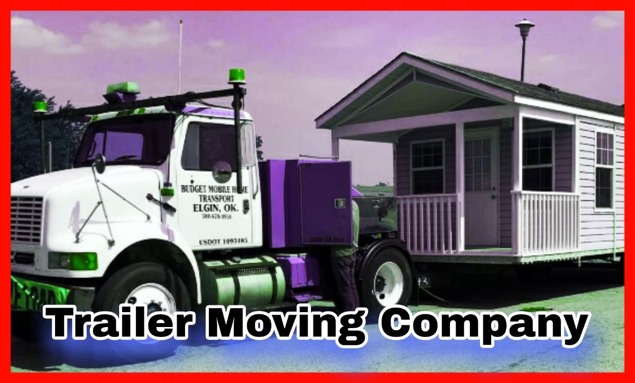 Trailer Moving Company